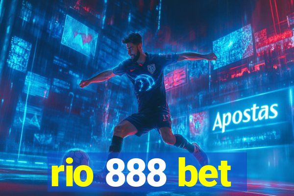 rio 888 bet